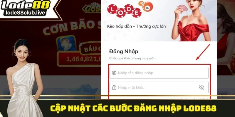 Cập nhật bước đăng nhập Lode88 nhanh chóng