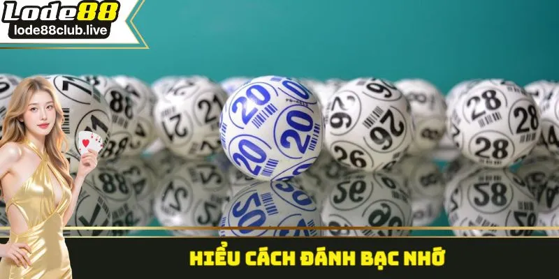 Hiểu cách đánh bạc nhớ