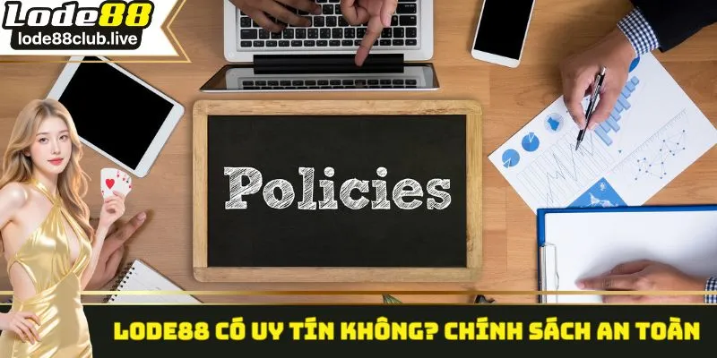 Lode88 có uy tín không? Chính sách an toàn